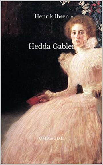 Hedda Gabler: (Edizione italiana)